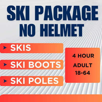 Ski Package NO HELMET - 4 Hour, Adult 18-64