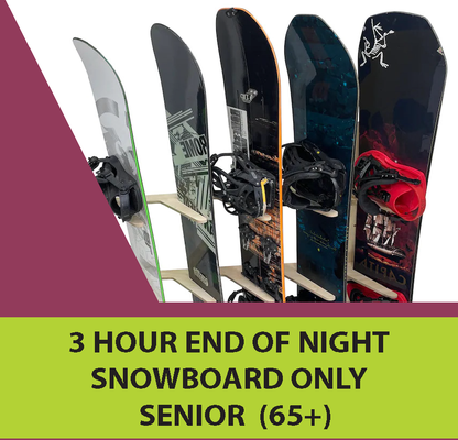 Snowboard - 3 Hour End of Night, Senior 65+