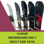 Snowboard Only - 4 Hour, Adult 18-64