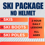 Ski Package NO HELMET - 2 Hour, All Ages, Daily Lesson Participant