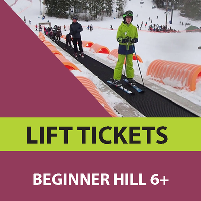 4 Hour Lift Ticket - age 6+ MAGIC CARPET ONLY