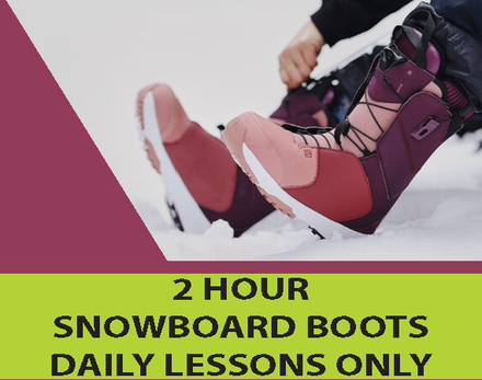 Snowboard Boots - 2 Hour, Daily Lesson Participants Only