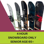 Snowboard Only - 4 Hour, Senior 65+