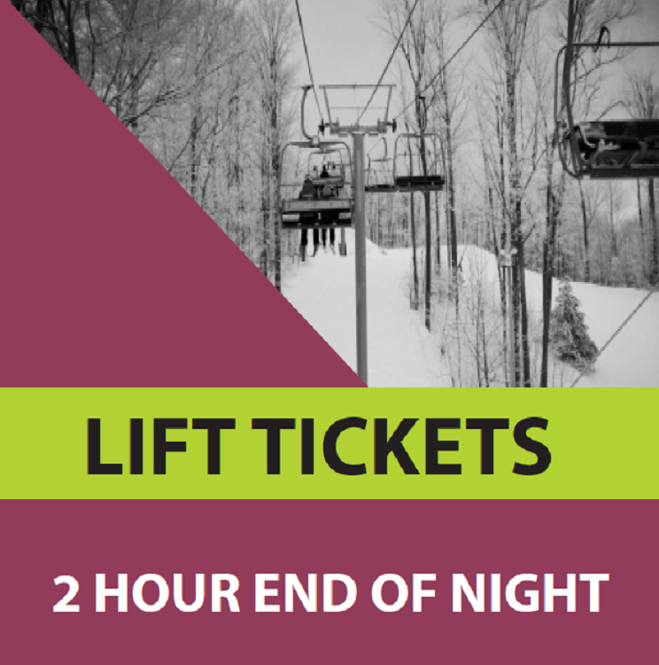 2 Hour End of Night Ticket