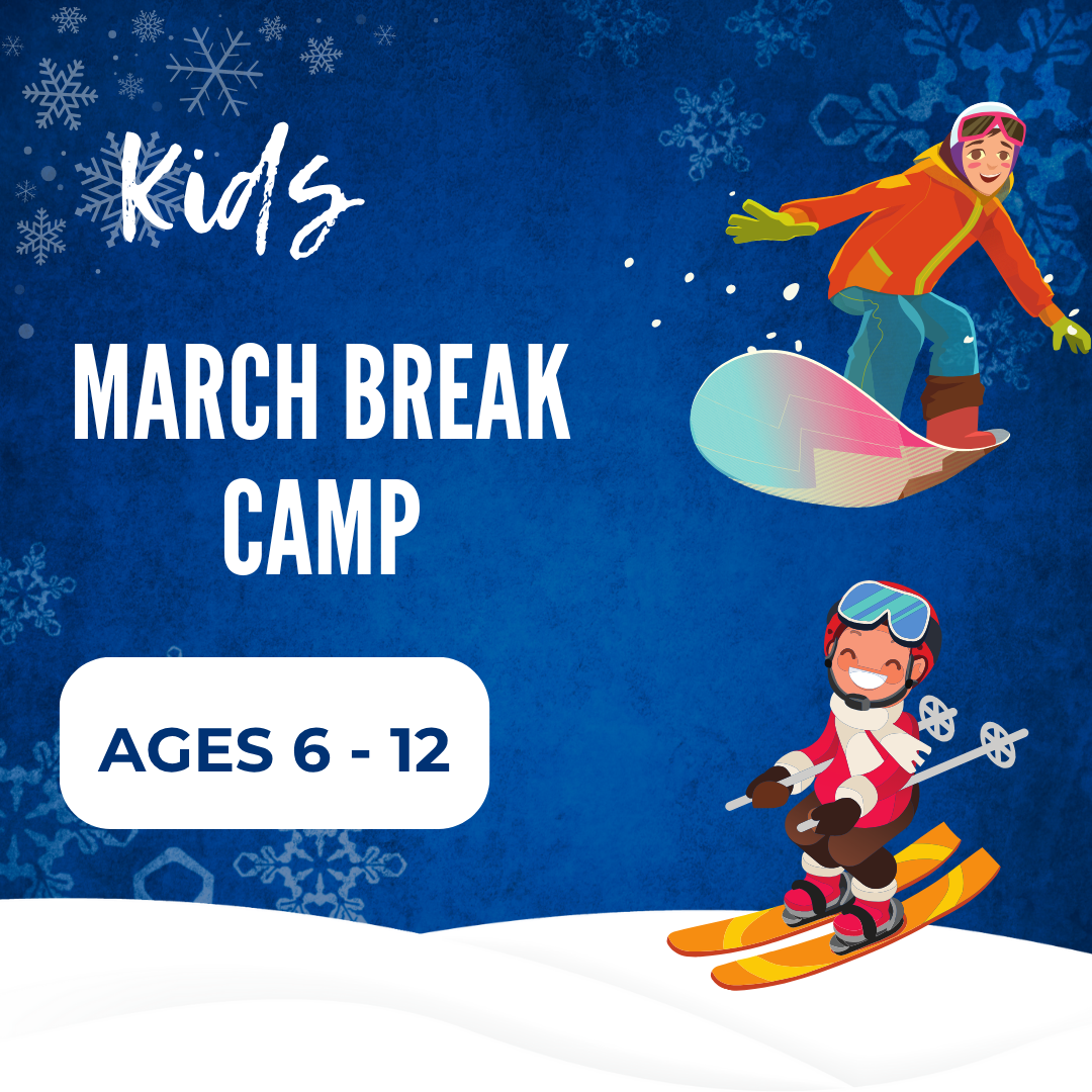 March Break Camp Age 6-12